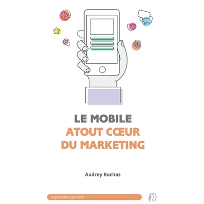 Le mobile, atout coeur du marketing