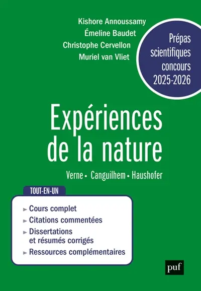 Expériences de la nature : Jules Verne, Vingt mille lieues sous les mers ; Georges Canguilhem, La connaissance de la vie, Introduction : La pensée et le vivant, I. Méthode, III. Philosophie chapitres II-V ; Marlen Haushofer, Le mur invisible : prépas scientifiques concours 2025-2026