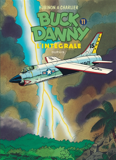 Buck Danny : l'intégrale. Vol. 11