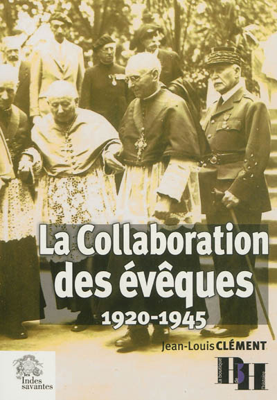 La collaboration des évêques : 1920-1945
