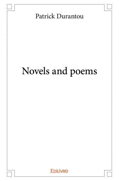Novels and poems