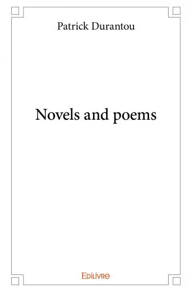 Novels and poems