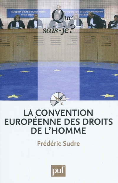 La Convention européenne des droits de l'homme