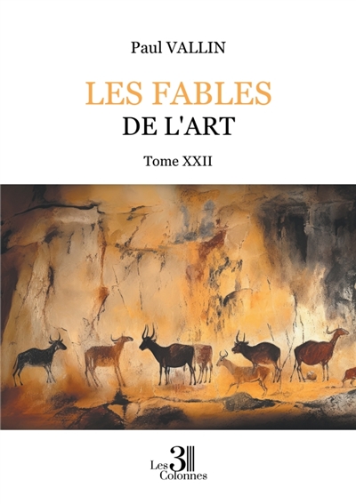 Les Fables de l'art : Tome XXII