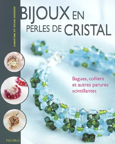 Bijoux en perles de cristal : bagues, colliers et autres parures scintillantes