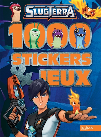 Slugterra : 1.000 stickers & jeux