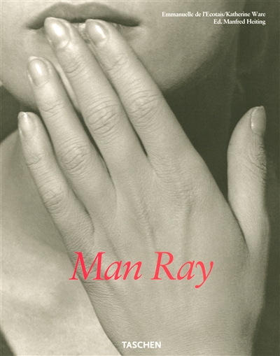 Man Ray : 1890-1976
