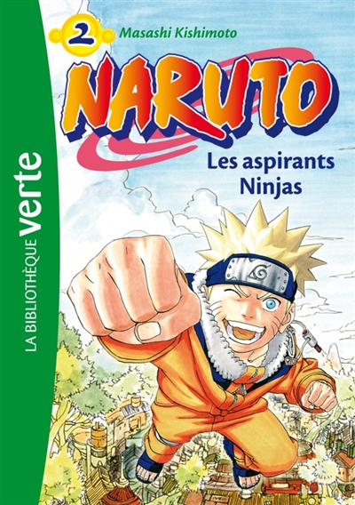 Naruto. Vol. 2. Les aspirants ninjas