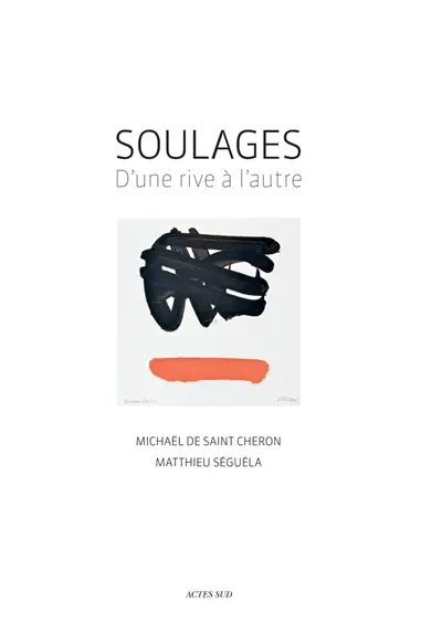 Soulages : d'une rive à l'autre