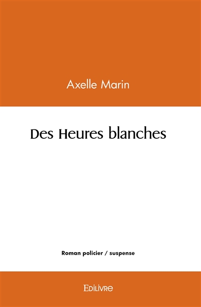 Des heures blanches