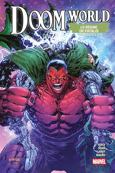 Doom world : le règne de Fatalis. Vol. 4