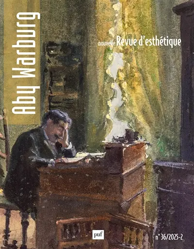 Nouvelle revue d'esthétique, n° 36. Aby Warburg