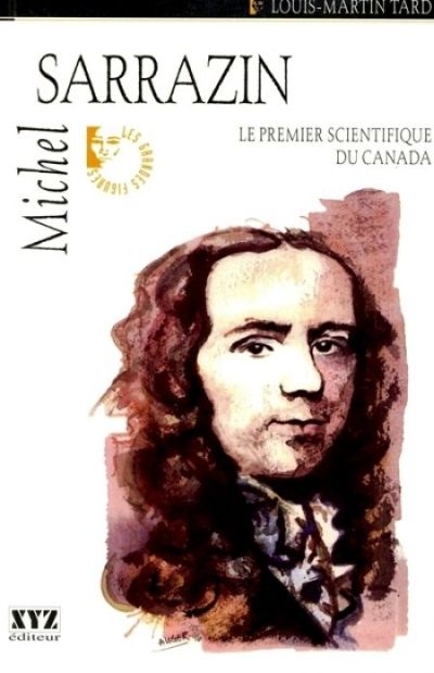 Michel Sarrazin : premier scientifique du Canada