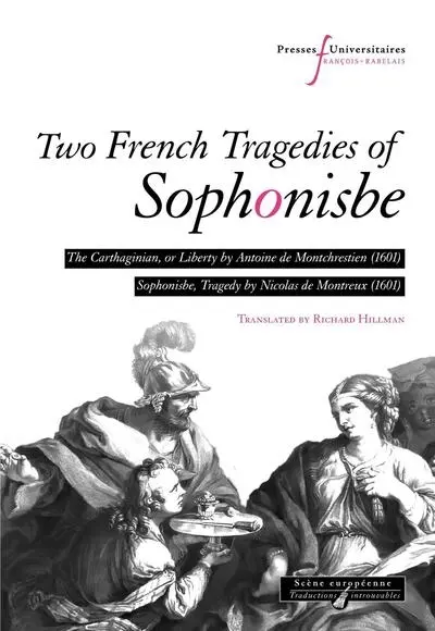 Two French tragedies of Sophonisbe
