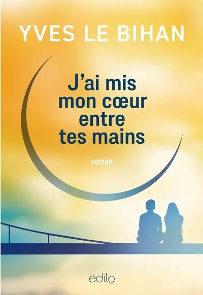 J'ai mis mon cœur entre tes mains