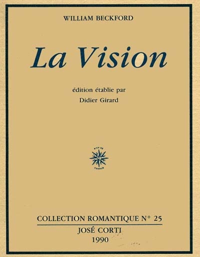 La vision : manuscrit pour une romance