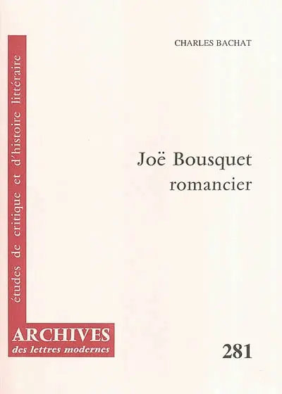 Joë Bousquet : romancier