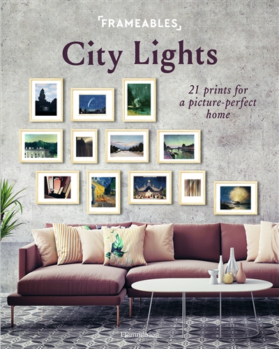 City lights : 21 prints for a picture-perfect home