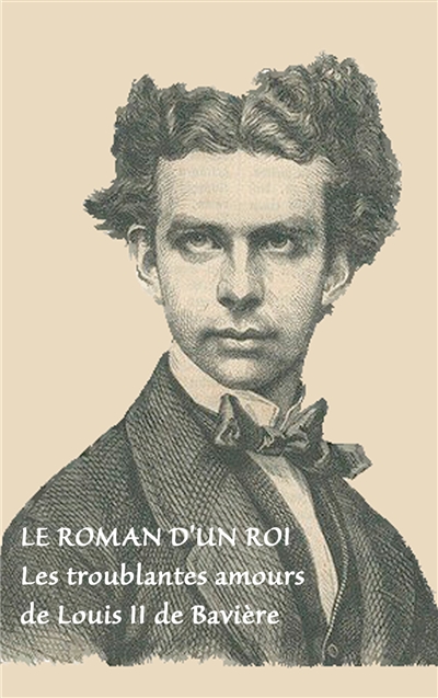 Le roman d'un roi : Les...