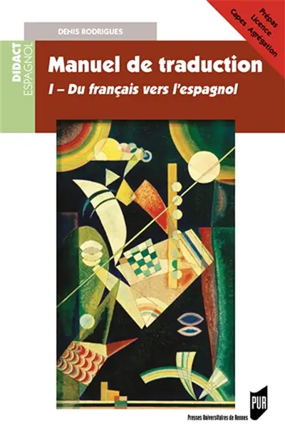 Manuel de traduction. Vol. 1. Thème espagnol