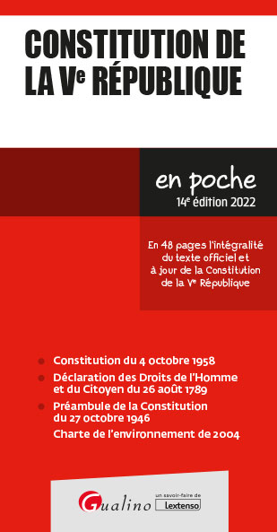 Constitution de la Ve République : en 48 pages l'intégralité du texte officiel et à jour de la Constitution de la Ve République : 2022