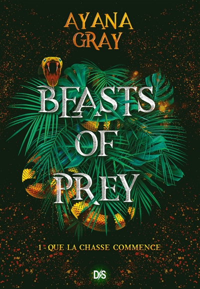 Beasts of prey. Vol. 1. Que la chasse commence