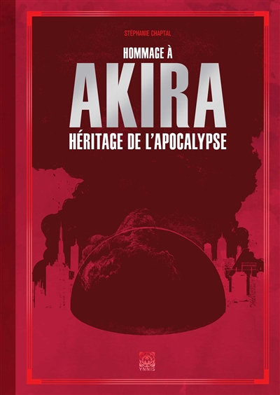 Hommage à Akira : héritage de l'apocalypse