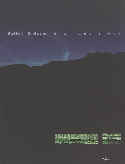 Galletti et Matter : état des lieux