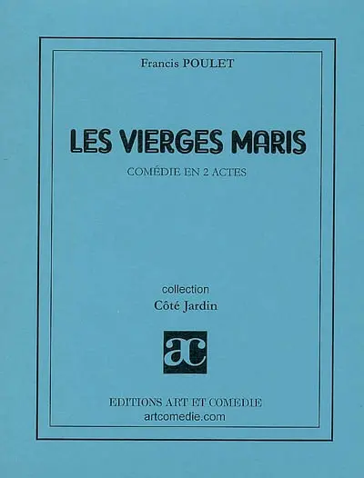 Les vierges maris : comédie en 2 actes