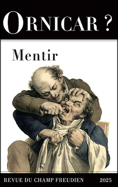 Ornicar, n° 60. Mentir