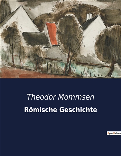 Römische Geschichte : Die...