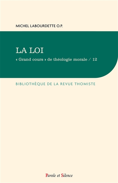 Grand cours de théologie morale. Vol. 6. La loi