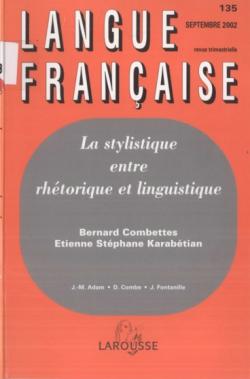 Langue française, n° 135. La stylistique entre rhétorique et linguistique