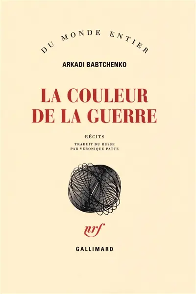 La couleur de la guerre : récits