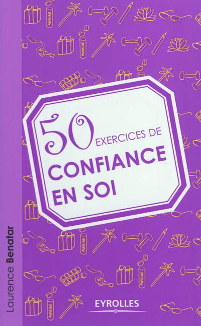 50 exercices de confiance en soi