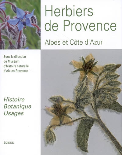 Herbiers de Provence, Alpes et Côte d'Azur : histoire, botanique, usages
