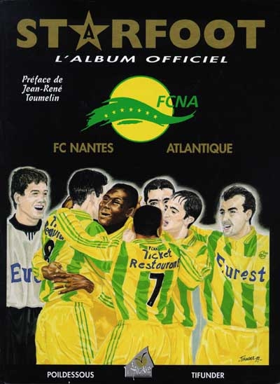 FCNA FC Nantes Atlantique. Vol. 1