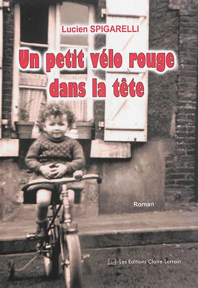 Un petit vélo rouge dans la tête