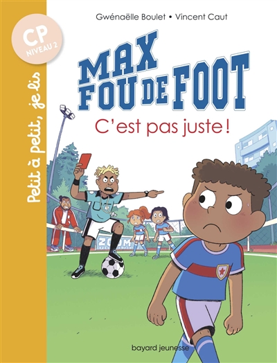 Max fou de foot - C'est pas juste !