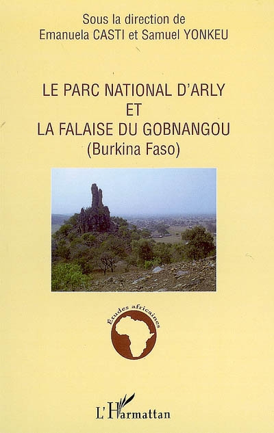 Le Parc national d'Arly et la falaise du Gobnangou (Burkina Faso)