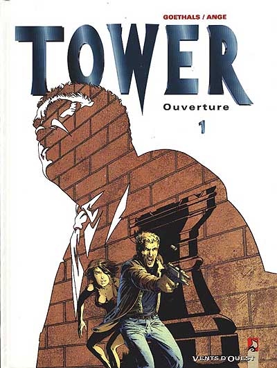Tower. Vol. 1. Ouverture