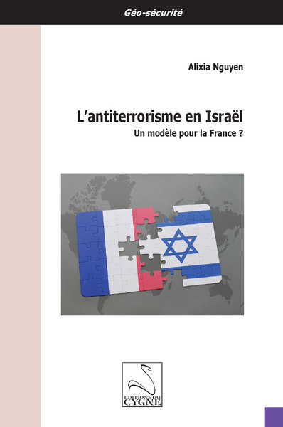 L'antiterrorisme en Israël : un modèle pour la France ?