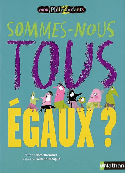 Sommes-nous tous égaux ?