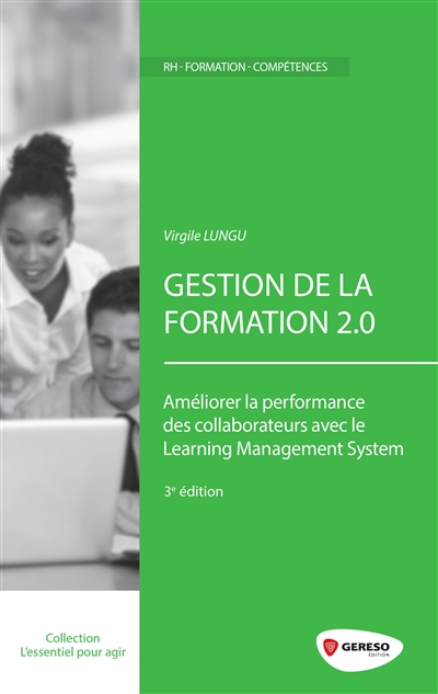 Gestion de la formation 2.0 : améliorer la performance des collaborateurs avec le learning management system