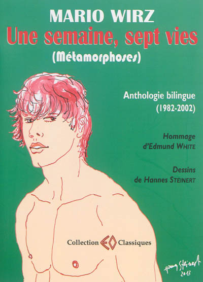 Une semaine, sept vies : métamorphoses : poèmes 1982-2002 : anthologie bilingue