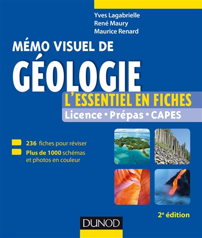 Mémo visuel de géologie : l'essentiel en fiches : licence, prépas, capes