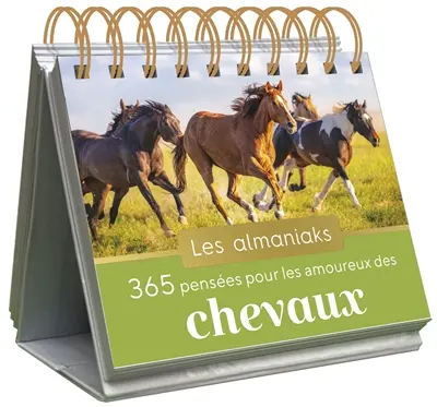 365 pensées pour les amoureux des chevaux : 2022