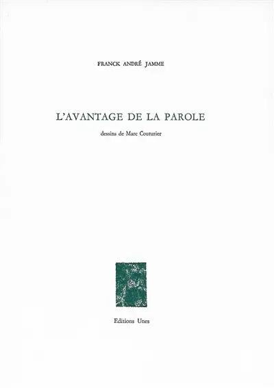 L'avantage de la parole