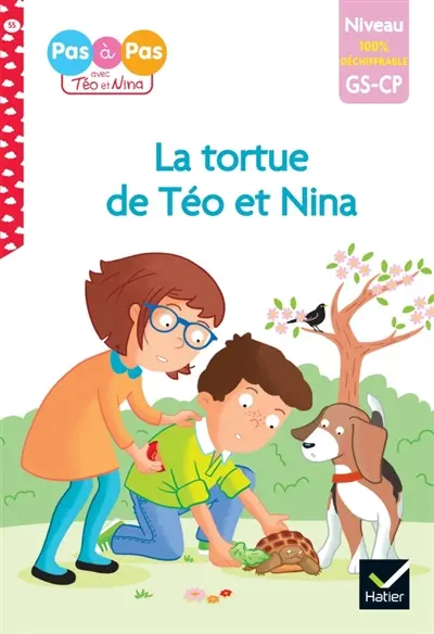 La tortue de Téo et Nina : niveau GS, CP, 100 % déchiffrable