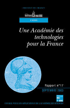 Une académie des technologies pour la France : rapport n°17